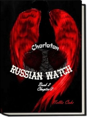 cover image of Russian Watch...Charlatan Chapter 2